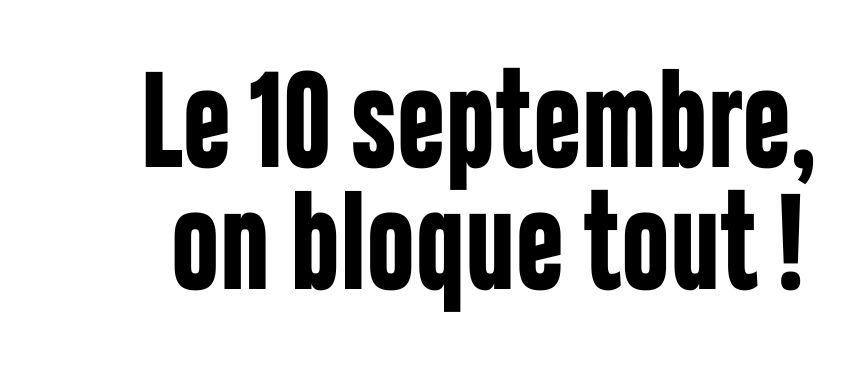 Le 10 septembre on bloque tout, communiqué collectif